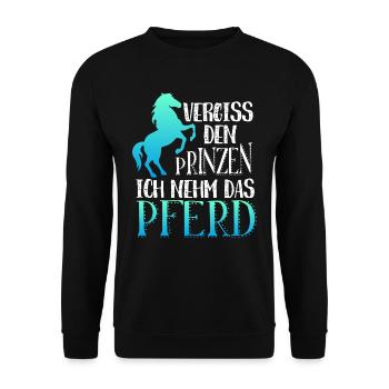Vergiss den Prinzen ich nehm das Pferd, Prinz - Unisex Pullover - Schwarz - Vorne - Alina (178cm) & Michal (187cm)