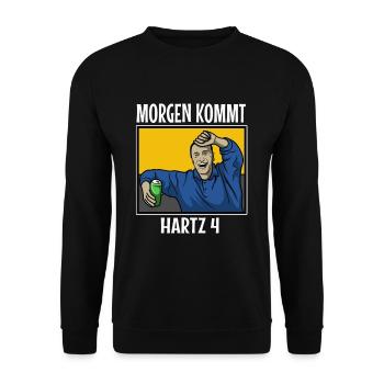 Arno Dübel - Morgen kommt Hartz 4 - Unisex Pullover - Schwarz - Vorne - Alina (178cm) & Michal (187cm)