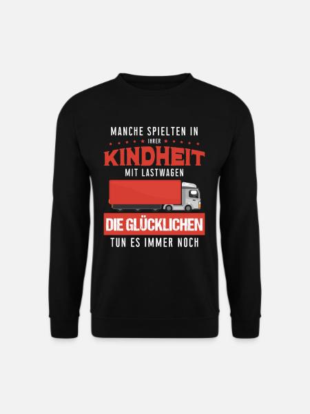 Manche spielten in Kindheit mit Lastwagen LKW Fahr - Unisex Pullover - Schwarz