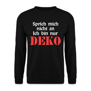 SPRICH MICH NICHT AN ICH BIN NUR DEKO Sprich mich - Unisex Pullover - Schwarz - Vorne - Alina (178cm) & Michal (187cm)