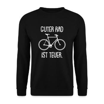 Guter Rad ist teuer, Fahrrad - Fahrrad - Lustiger - Unisex Pullover - Schwarz - Vorne - Alina (178cm) & Michal (187cm)