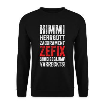 Himmi Herrgott Zackrament Zefix Scheissglump Varre - Unisex Pullover - Schwarz - Vorne - Alina (178cm) & Michal (187cm)