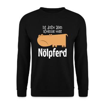 Ist doch alles scheisse hier Nölpferd Nörgler nörg - Unisex Pullover - Schwarz - Vorne - Alina (178cm) & Michal (187cm)