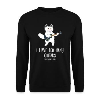 I have too many guitars guitar playing cat - Unisex Pullover - Schwarz - Vorne - Alina (178cm) & Michal (187cm)