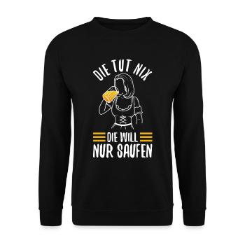 Die tut nix die will nur Saufen - Unisex Pullover - Schwarz - Vorne - Alina (178cm) & Michal (187cm)