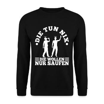 Die tun nix die wollen nur saufen - Unisex Pullover - Schwarz - Vorne - Alina (178cm) & Michal (187cm)