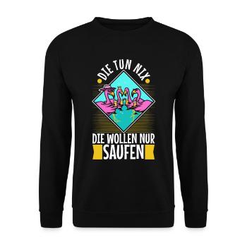Die tun nix die wollen nur saufen - Unisex Pullover - Schwarz - Vorne - Alina (178cm) & Michal (187cm)
