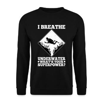 Ibreathe underwater what's your superpower - Unisex Pullover - Schwarz - Vorne - Alina (178cm) & Michal (187cm)