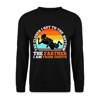 The closer i get to the bottom the farther i am fr - Unisex Sweatshirt - black - Front - Alina (178cm) & Michal (187cm)