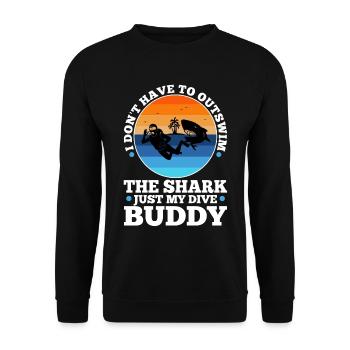 I don't have to outswim the shark my dive buddy - Unisex Pullover - Schwarz - Vorne - Alina (178cm) & Michal (187cm)