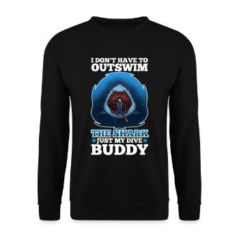 I don't have to outswim the shark, just my dive bu - Unisex Pullover - Schwarz - Vorne - Alina (178cm) & Michal (187cm)