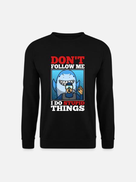 Don't follow me i do stupid things, Skuba Diving - Unisex Pullover - Schwarz