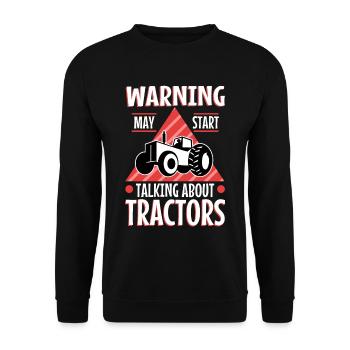 Warning may start talking about tractors - Unisex Sweatshirt - black - Front - Alina (178cm) & Michal (187cm)