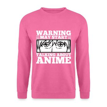 Avertissement peut commencer à parler d’anime - Sweat-shirt Unisexe - rose - Devant