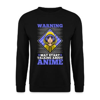 Warning may start talking about anime - Unisex Pullover - Schwarz - Vorne - Alina (178cm) & Michal (187cm)