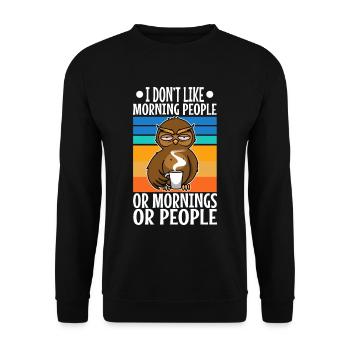 I hate morning people - Unisex Sweatshirt - black - Front - Alina (178cm) & Michal (187cm)