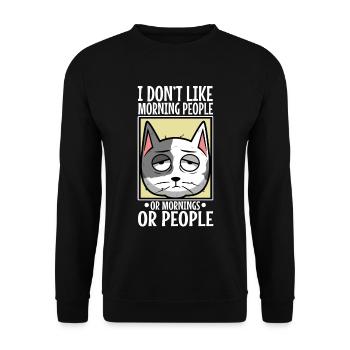 I Dont like morning people or mornings or people - Unisex Sweatshirt - black - Front - Alina (178cm) & Michal (187cm)