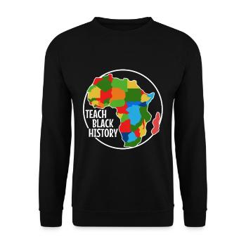 Teach Black History - Unisex Sweatshirt - black - Front - Alina (178cm) & Michal (187cm)