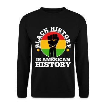 Black history is american history - Unisex Sweatshirt - black - Front - Alina (178cm) & Michal (187cm)