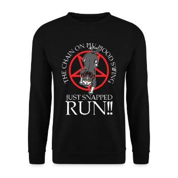 The chain on my mood swing just snapped run - Unisex Pullover - Schwarz - Vorne - Alina (178cm) & Michal (187cm)