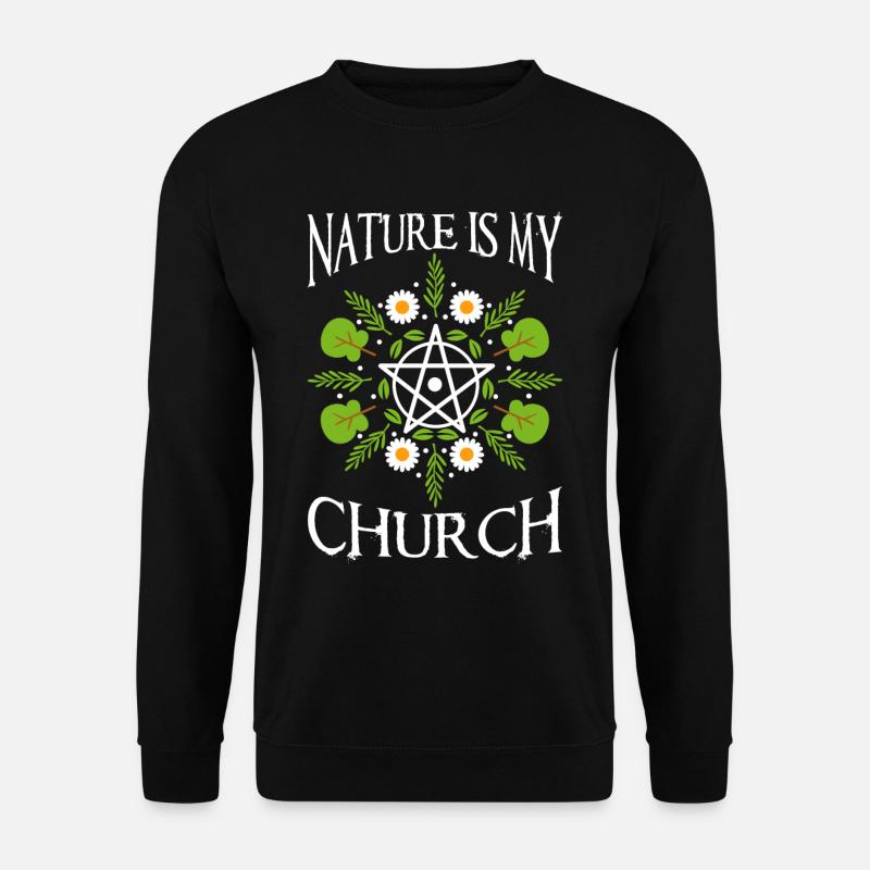 Nature Is My Church - Unisex Pullover - Schwarz