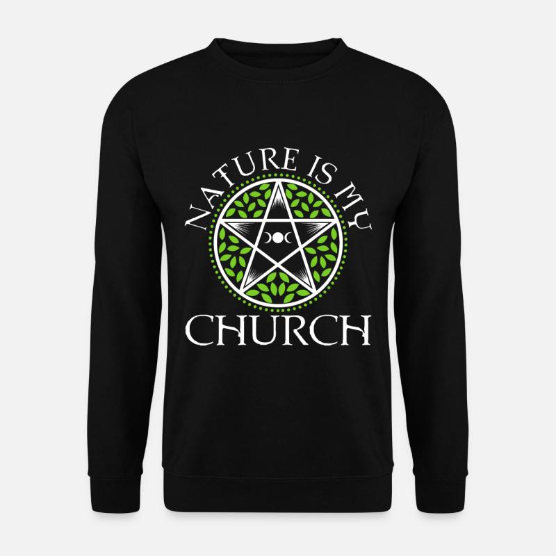 Nature Is My Church - Unisex Pullover - Schwarz