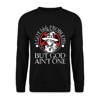 I Got 666 Problems But God Ain't One - Unisex Sweatshirt - black - Front - Alina (178cm) & Michal (187cm)