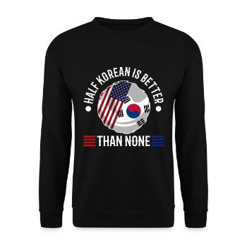 Half Korean is better than none - Unisex Sweatshirt - black - Front - Alina (178cm) & Michal (187cm)