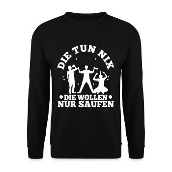 Die tun nix die wollen nur saufen - Unisex Pullover - Schwarz - Vorne - Alina (178cm) & Michal (187cm)
