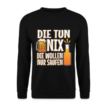 They don't do anything they just want to drink - Unisex Sweatshirt - black - Front - Alina (178cm) & Michal (187cm)