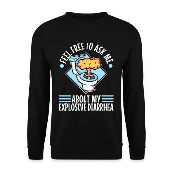 Ask me about my explosive diarrhea - Unisex Sweatshirt - black - Front - Alina (178cm) & Michal (187cm)