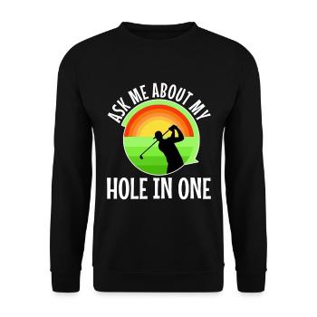Ask me about my hole in one - Unisex Sweatshirt - black - Front - Alina (178cm) & Michal (187cm)