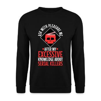 Ask me about my excessive knowledge of serial - Unisex Sweatshirt - black - Front - Alina (178cm) & Michal (187cm)