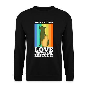 You can't buy love but you can rescue it - Unisex Pullover - Schwarz - Vorne - Alina (178cm) & Michal (187cm)