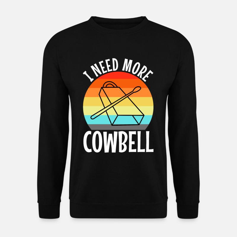 I need more Cowbell - Unisex Pullover - Schwarz