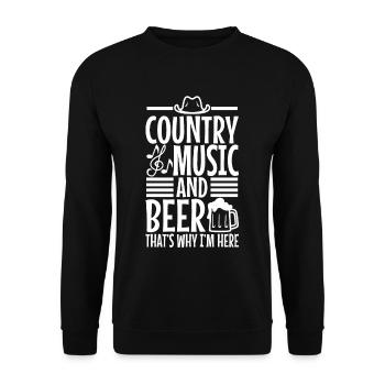 Country music and beer thats why im here - Unisex Pullover - Schwarz - Vorne - Alina (178cm) & Michal (187cm)