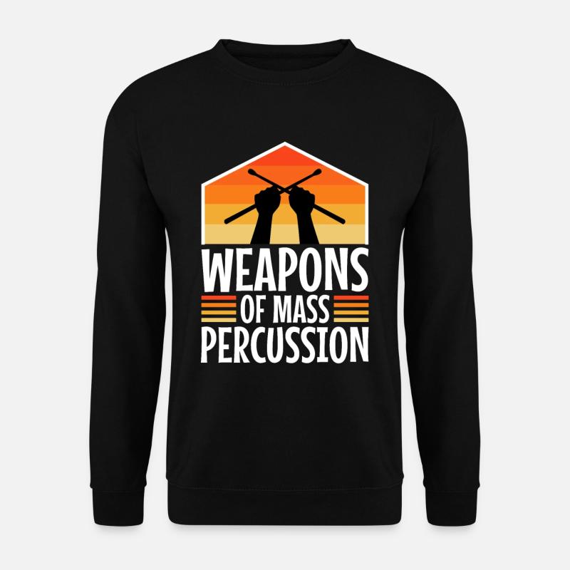 Weapons of mass percussion - Unisex Pullover - Schwarz
