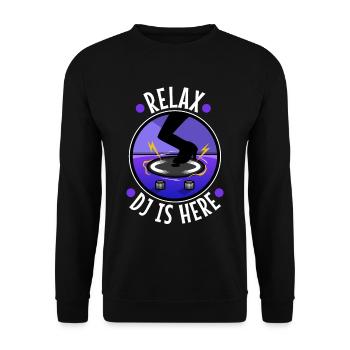 Relax the DJ is here - Unisex Sweatshirt - black - Front - Alina (178cm) & Michal (187cm)