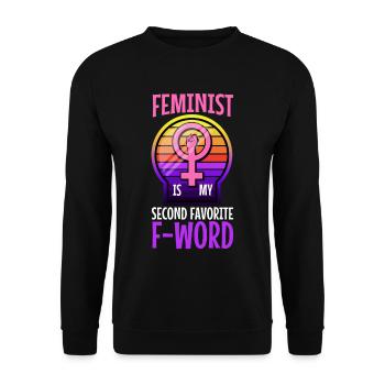 Feminist is my second favorite f word - Unisex Sweatshirt - black - Front - Alina (178cm) & Michal (187cm)