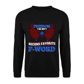 Freedom is my second favorite f word - Unisex Sweatshirt - black - Front - Alina (178cm) & Michal (187cm)