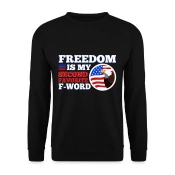 Freedom is my second favorite f word - Unisex Sweatshirt - black - Front - Alina (178cm) & Michal (187cm)