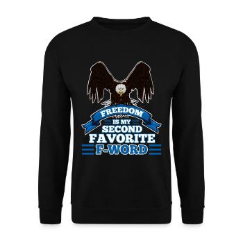 Freedom is my second favorite f word - Unisex Sweatshirt - black - Front - Alina (178cm) & Michal (187cm)