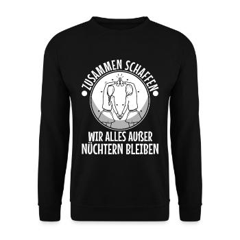 Zusammen schaffen wir alles außer nüchtern bleiben - Unisex Pullover - Schwarz - Vorne - Alina (178cm) & Michal (187cm)