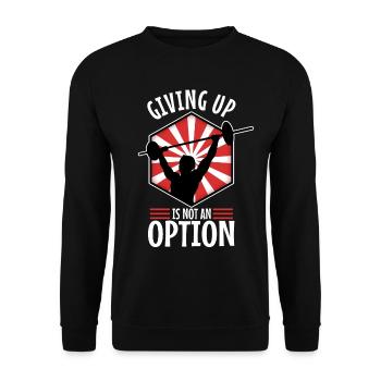 Giving up is not an option - Unisex Sweatshirt - black - Front - Alina (178cm) & Michal (187cm)