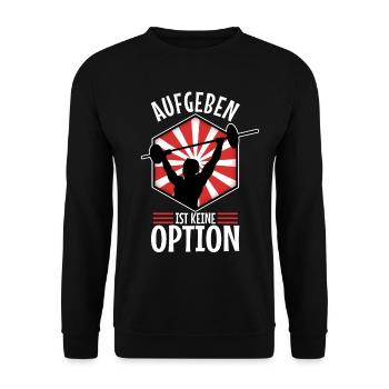 Aufgeben ist keine option - Unisex Pullover - Schwarz - Vorne - Alina (178cm) & Michal (187cm)