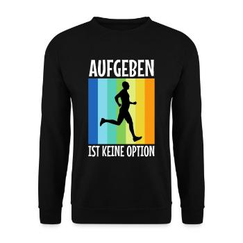 Aufgeben ist keine option - Unisex Pullover - Schwarz - Vorne - Alina (178cm) & Michal (187cm)