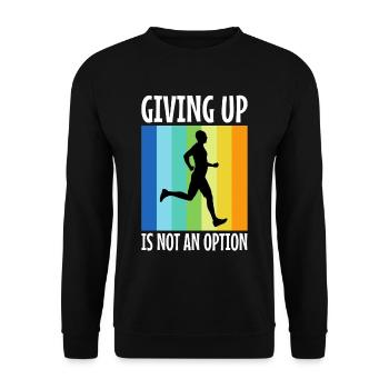 Giving up is not an option - Unisex Sweatshirt - black - Front - Alina (178cm) & Michal (187cm)