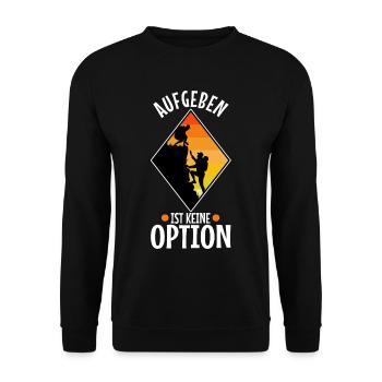 Aufgeben ist keine option - Unisex Pullover - Schwarz - Vorne - Alina (178cm) & Michal (187cm)