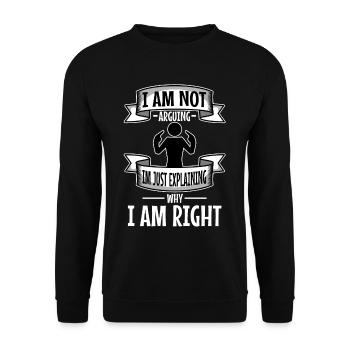I am not arguing im just explaining why i am right - Unisex Pullover - Schwarz - Vorne - Alina (178cm) & Michal (187cm)