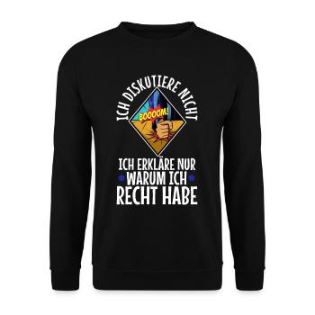 Ich diskutiere nicht ich erkläre nur warum ich - Unisex Pullover - Schwarz - Vorne - Alina (178cm) & Michal (187cm)